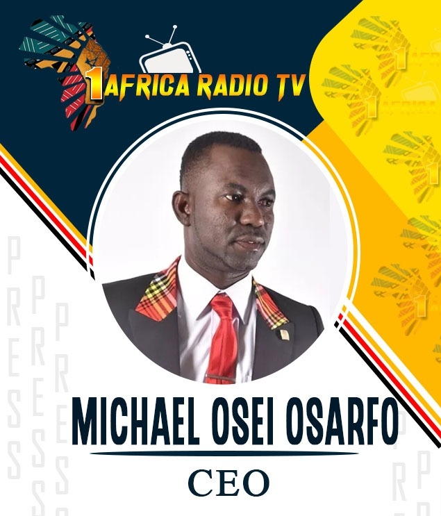 Michael Osei Osarfo, CEO of 1Africa Radio TV